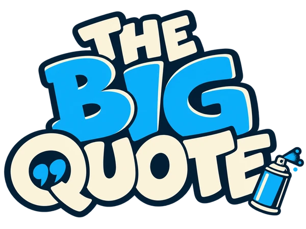 The Big Quote